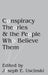 Conspiracy Theories and the People Who Believe Them by Joseph E. Uscinski