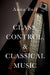 Class, Control, and Classical Music C by Bull
