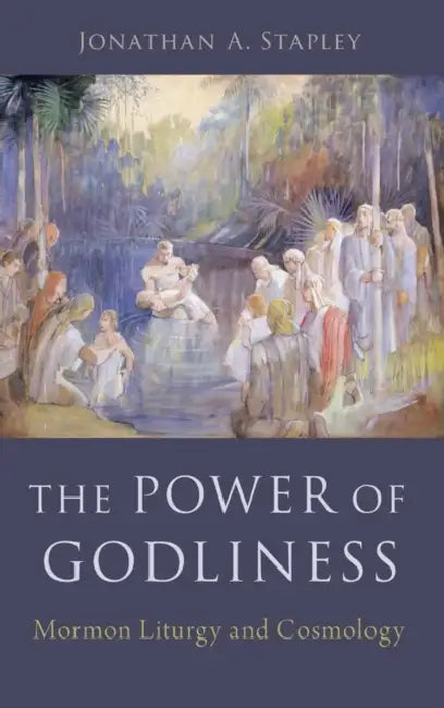 The Power of Godliness by Stapley