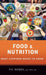 Food and Nutrition: What Everyone Needs to Know(r) by P. K. Newby