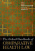 The Oxford Handbook of Comparative Health Law by David Orentlicher