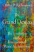 The Grand Design: The Evolution of the International Peace Architecture by Oliver P. Richmond
