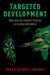 Targeted Development: Industrialized Country Strategy in a Globalizing World by Bermeo