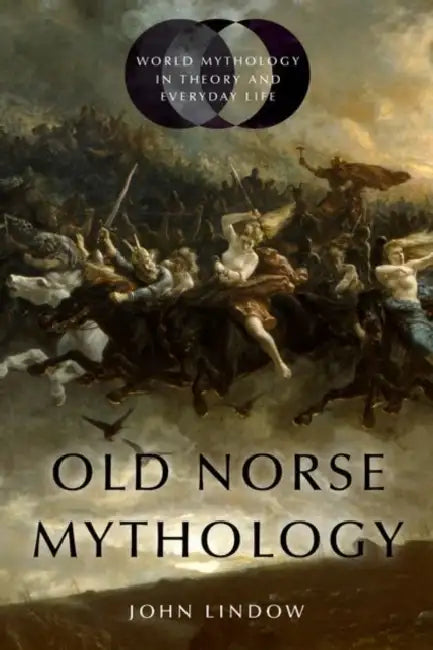 Old Norse Mythology by John Lindow