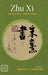 Zhu XI: Selected Writings by Philip J. Ivanhoe