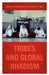 Tribes and Global Jihadism by Virginie Collombier, Olivier Roy