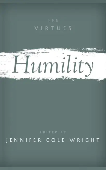 Humility by Jennifer Cole Wright