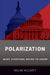 Polarization: What Everyone Needs to Know® by Mccarty Nolan