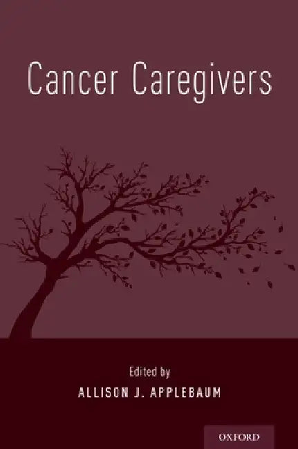 Cancer Caregivers by Applebaum