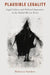 Plausible Legality: Legal Culture and Political Imperative in the Global War on Terror by Sanders Rebecca