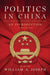 Politics in China: An Introduction, Third Edition by William A. Joseph