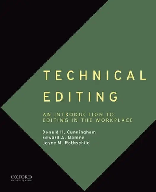 Technical Editing: An Introduction to Editing in the Workplace by Donald H. Cunningham