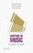 Writing in Music: A Brief Guide by Lynne Rogers, Karen M. Bottge, Sara Haefeli