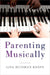 Parenting Musically by Lisa Koops
