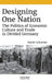 Designing One Nation: The Politics of Economic Culture and Trade in Divided Germany by Katrin Schreiter