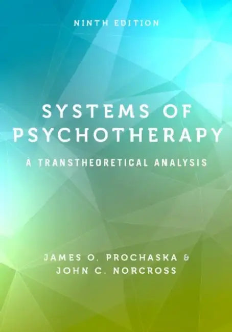 Systems Of Psychotherapy by Prochaska