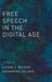 Free Speech in the Digital Age by Susan J. Brison, Katherine Gelber