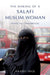 Making of a Salafi Muslim Woman: Paths to Conversion by Anabel Inge