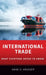 International Trade: What Everyone Needs to Know(r) by Anne O. Krueger