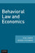 Behavioral Law and Economics by Eyal Zamir, Doron Teichman