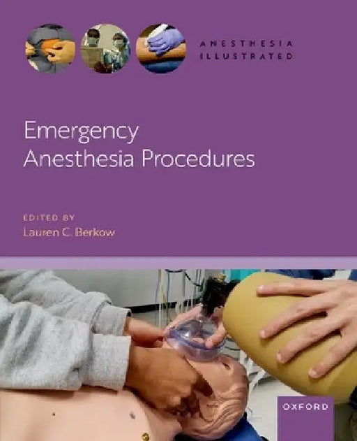 Emergency Anesthesia Procedures by Lauren C. Berkow MD Fasa