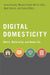 Digital Domesticity by Jenny Kennedy