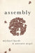 Assembly by Michael Hardt