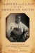 Slavery & Class in the American South C by Andrews