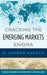 Cracking the Emerging Markets Enigma by G. Andrew Karolyi
