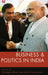 Business and Politics in India by Christophe Jaffrelot, Atul Kohli, Kanta Murali