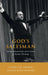 God's Salesman: Norman Vincent Peale and the Power of Positive Thinking by Carol V. R. George, Kate Bowler