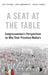 A Seat at the Table: Congresswomen's Perspectives on Why Their Presence Matters by Kira Sanbonmatsu, Kelly Dittmar, Susan J. Carroll