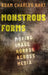 Monstrous Forms: Moving Image Horror Across Media by Adam Hart