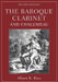 Baroque Clarinet and Chalumeau by Albert R. Rice