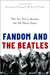 Fandom and the Beatles: The ACT You've Known for All These Years by Kenneth Womack, Kit O'Toole
