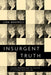Insurgent Truth: Chelsea Manning and the Politics of Outsider Truth-Telling by Lida Maxwell
