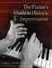Pianist's Guide to Historic Improvisation by John J. Mortensen