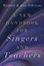New Handbook for Singers and Teachers by Richard Alderson