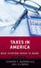 Taxes in America: What Everyone Needs to Knowr by Leonard E. Burman, Joel Slemrod