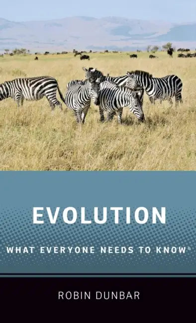 Evolution: What Everyone Needs to Know by Robin Dunbar
