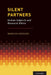 Silent Partners: Human Subjects and Research Ethics by Rebecca Dresser