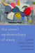 The Social Epidemiology of Sleep by Duncan