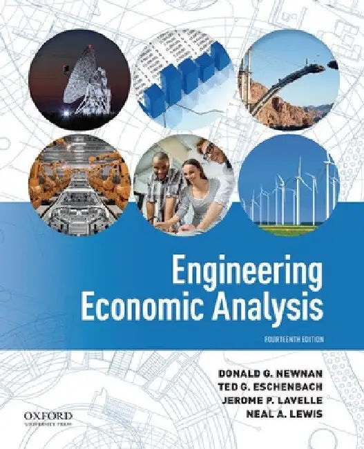 Engineering Economic Analysis 14th Edition: Study Guide by Newnan Eschenbach Lavelle