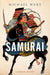 Samurai: A Concise History by Wert Michael