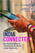 India connected by Ravi Agrawal