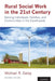 Rural Social Work in the 21st Century: Serving Individuals, Families, and Communities in the Countryside by Michael Daley