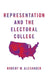 Representation and the Electoral College by Robert M. Alexander