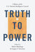 Truth to Power: A History of the U.S. National Intelligence Council by Hutchings Robert