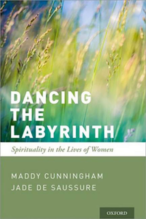 Dancing the Labyrinth Spirituality in the Lives of Women (Paperback)