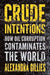 Crude Intentions by Gillies Alexandra